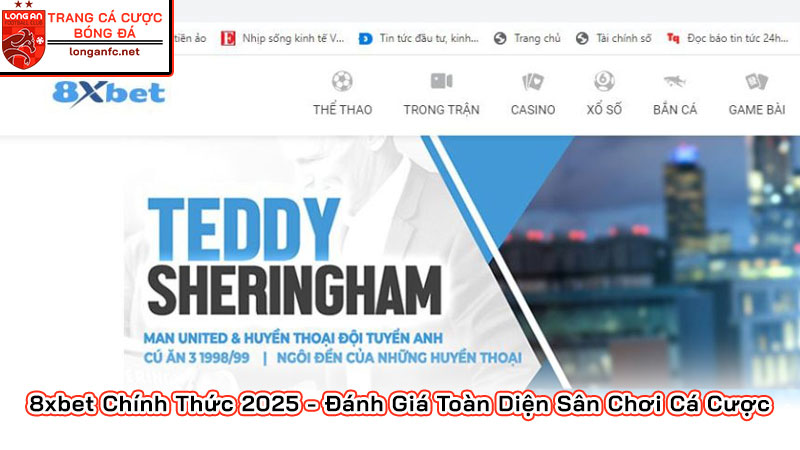 8xbet Chính Thức 2025 - Đánh Giá Toàn Diện Sân Chơi Cá Cược