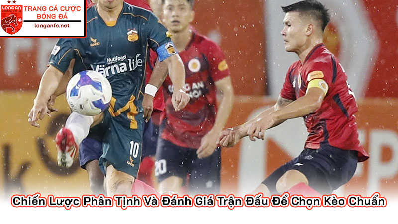 Hướng Dẫn Toàn Diện Nắm Bắt Cơ Hội Thắng Cược Với Kèo Châu Á Chiến Lược Phân Tịnh Và Đánh Giá Trận Đấu Để Chọn Kèo Chuẩn