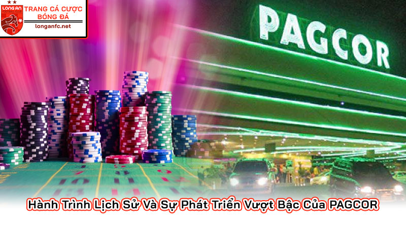 PAGCOR là gì? Bí quyết nhận diện sân chơi trực tuyến uy tín Hành Trình Lịch Sử Và Sự Phát Triển Vượt Bậc Của PAGCOR